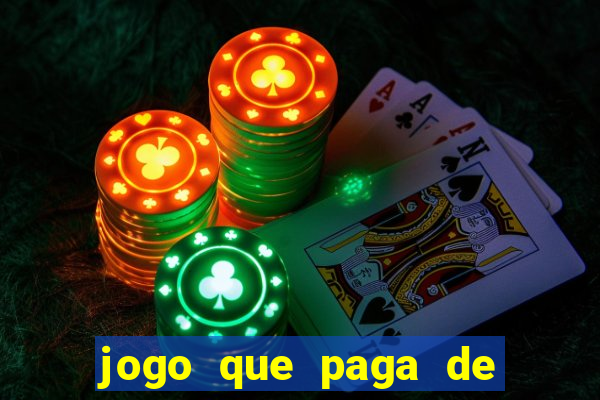 jogo que paga de verdade no pix sem depositar nada